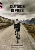 Outside is free, a food and cycle adventure with Velochef