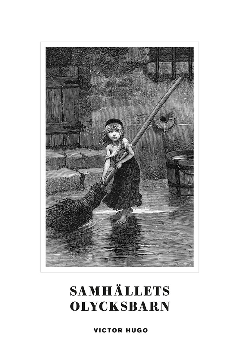 Samhällets olycksbarn