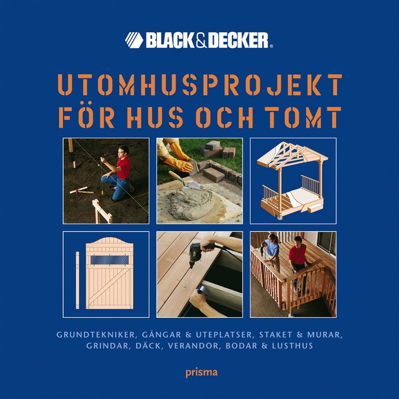 The complete  photo guide to outdoor home improvement