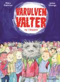 Varulven Valter - ny i klassen