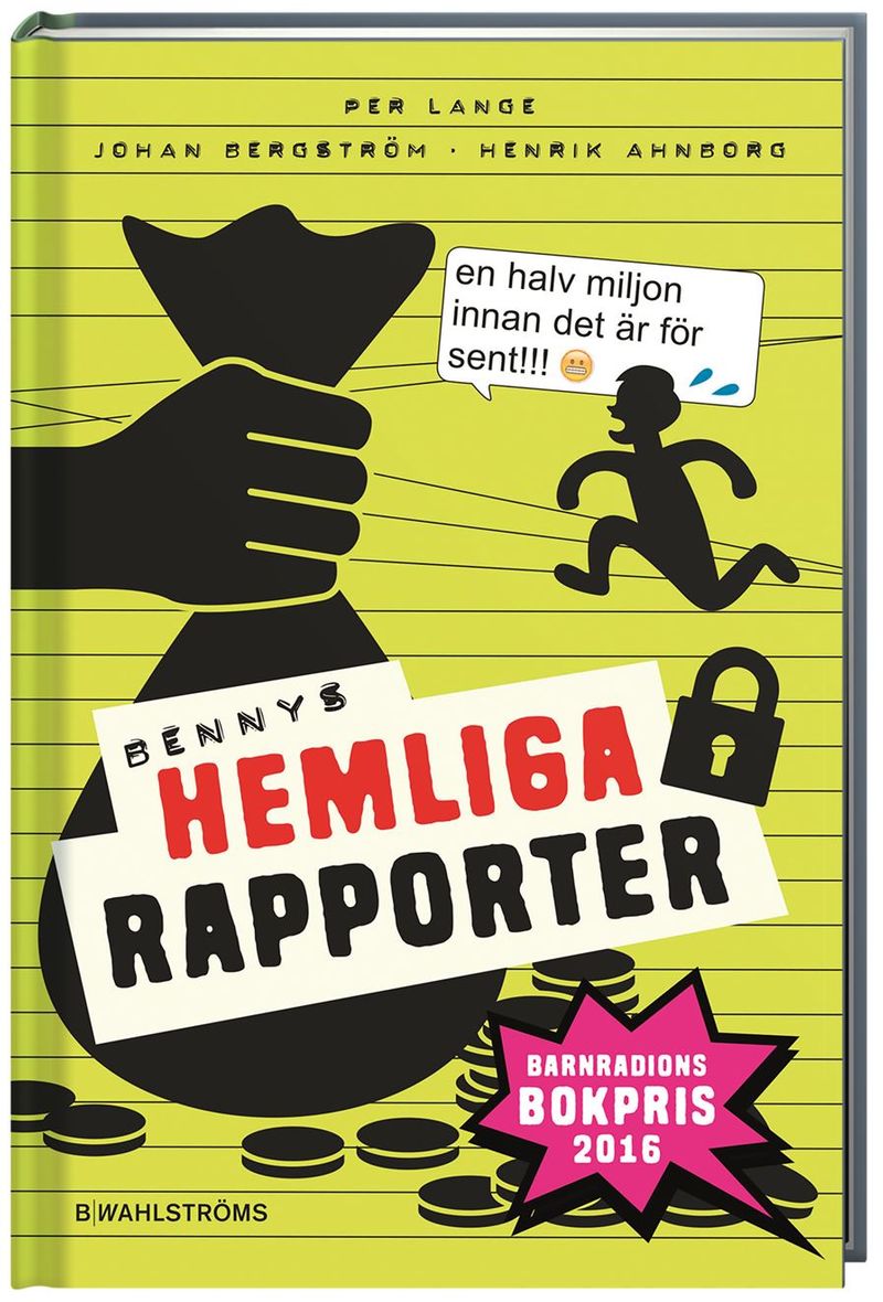 Bennys hemliga rapporter