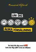 Lär dig älska försäljning