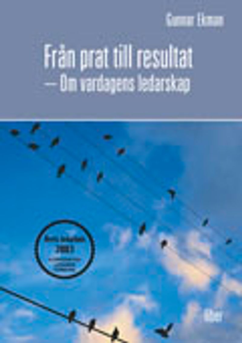 Från prat till resultat - Om vardagens ledarskap