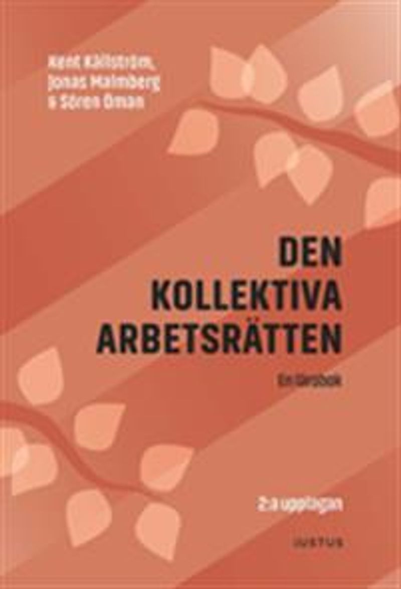 Den kollektiva arbetsrätten : en lärobok