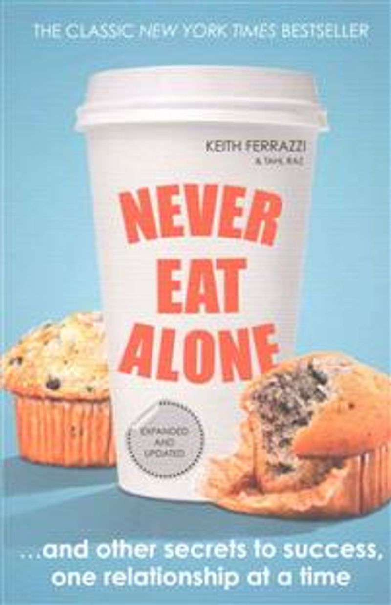 Never Eat Alone