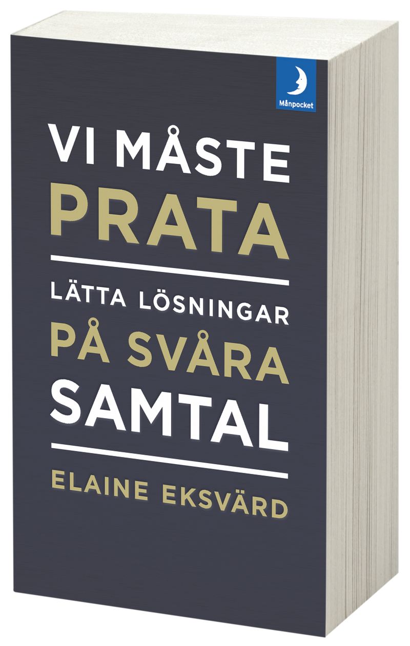 Vi måste prata : lätta lösningar på svåra samtal