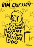 Det kändes lugnt när mina känslor dog