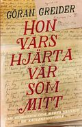 Hon vars hjärta var som mitt : Dan Andersson och Märta Larsson - en kärlekshistoria