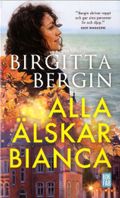 Alla älskar Bianca