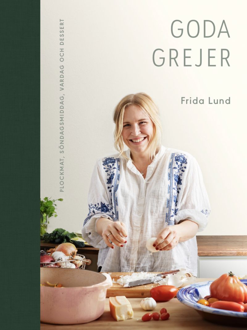 Goda grejer : plockmat, söndagsmiddag, vardag och dessert