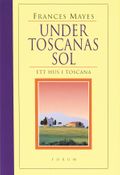 Under Toscanas sol