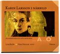 Karin Larsson i närbild. Allkonstnär och...