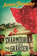 Jansson Anna/Svärmödrar utan gränser   Storpocket