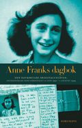 Anne Franks dagbok : den oavkortade originalutgåvan - anteckningar från gömstället 12 juni 1942 - 1 augusti 1944