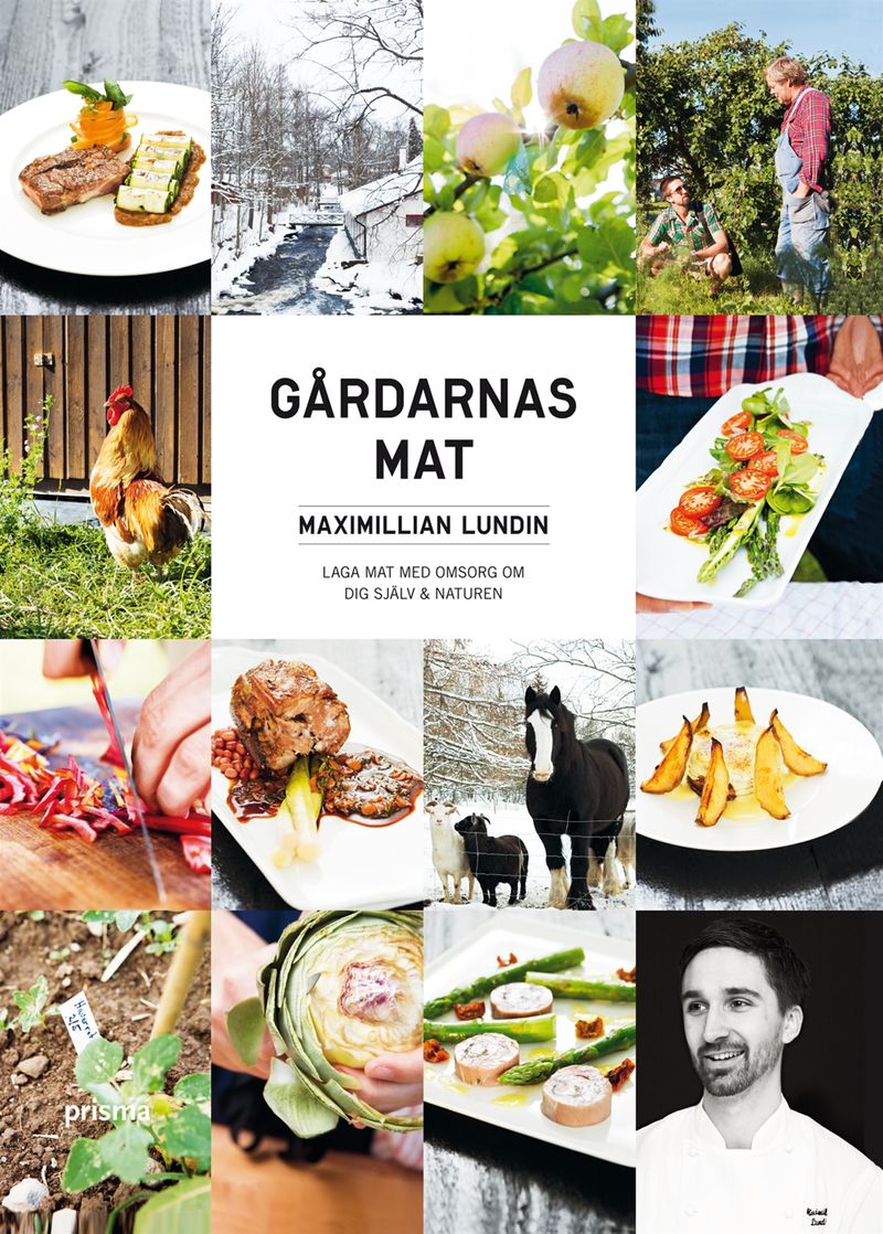 Gårdarnas mat - Laga mat med omsorg om dig själv & naturen