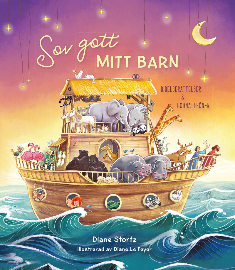 Sov gott mitt barn : bibelberättelser &amp; godnattböner