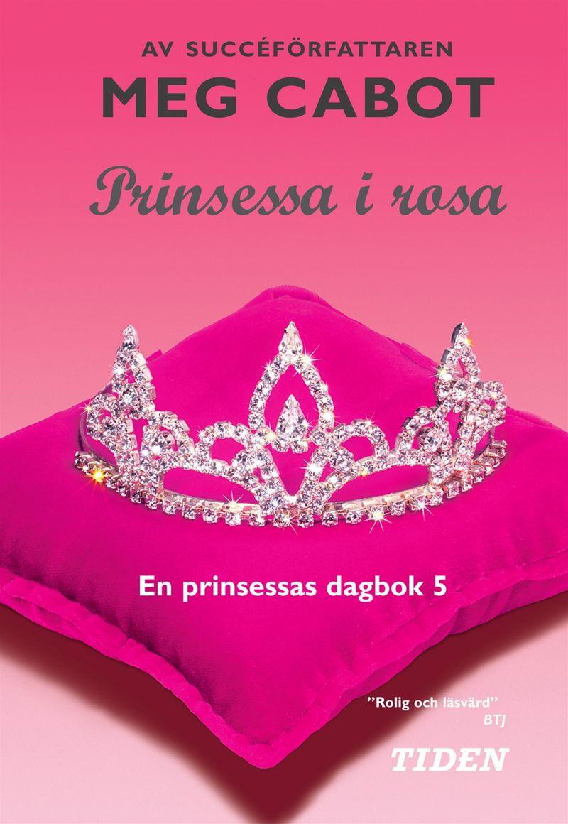 Prinsessa i rosa - En prinsessas dagbok 5