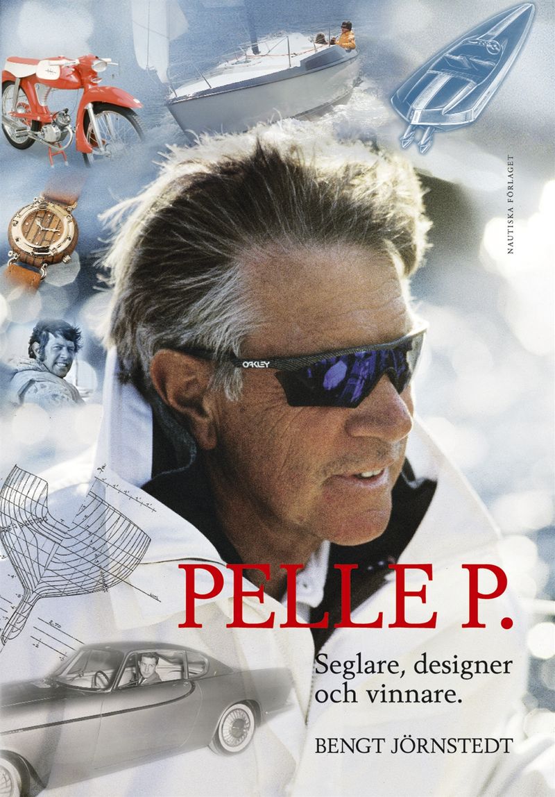 Pelle P. - Seglare, designer och vinnare