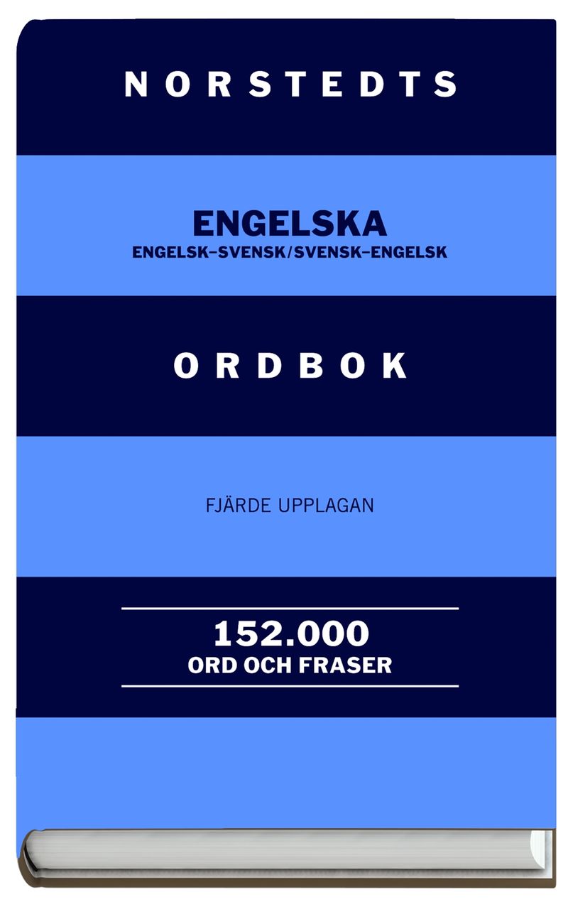 Norstedts engelska ordbok - engelsk-svensk, svensk-engelsk :152000 ord och fraser