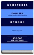 Norstedts engelska ordbok - engelsk-svensk, svensk-engelsk :152000 ord och fraser