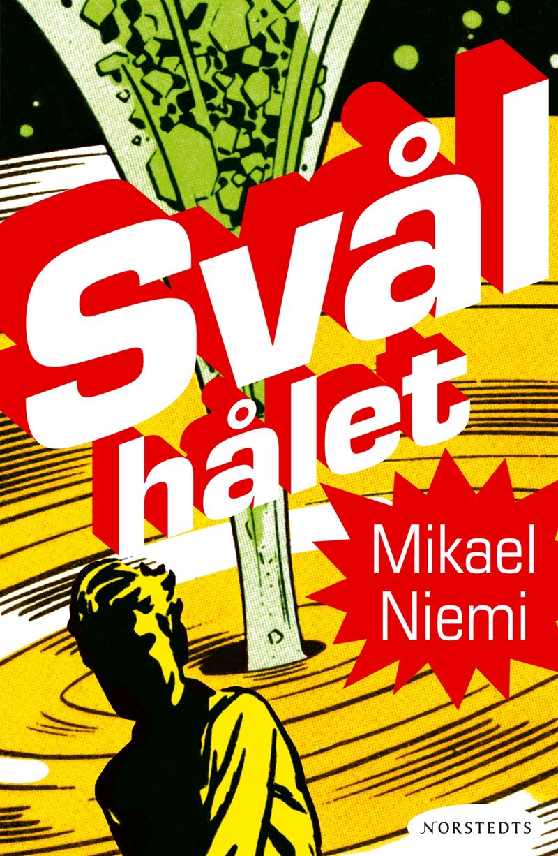 Svålhålet - Berättelser från rymden