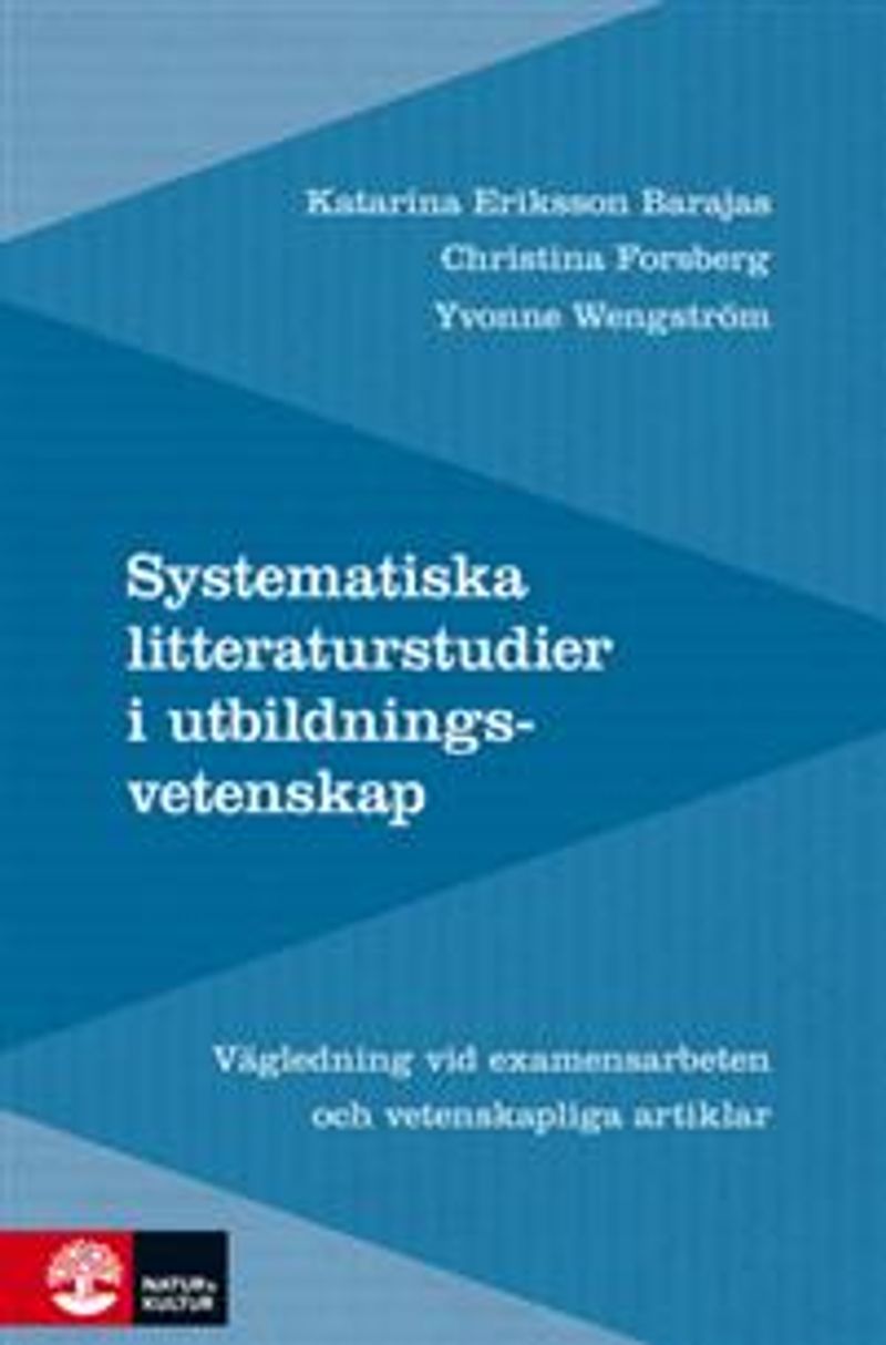 Systematiska litteraturstudier i utbildningsvetenskap: Vägledning vid exame