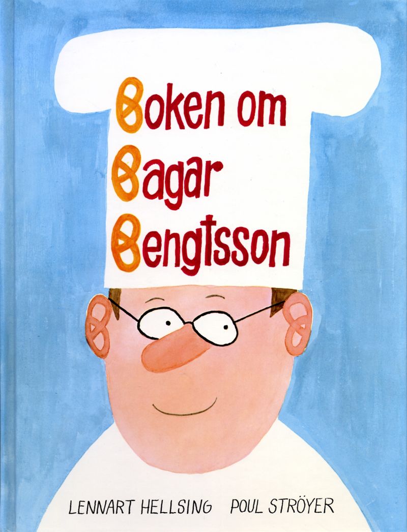 Hellsing Lennart/Boken Om Bagar Bengtsson