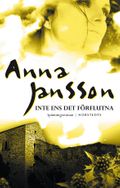 Inte ens det förflutna