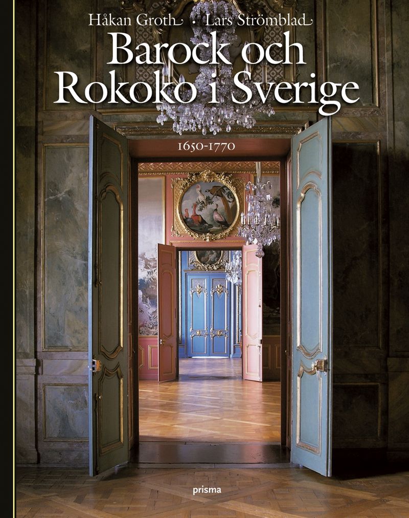 Barock och rokoko i Sverige - 1650-1770