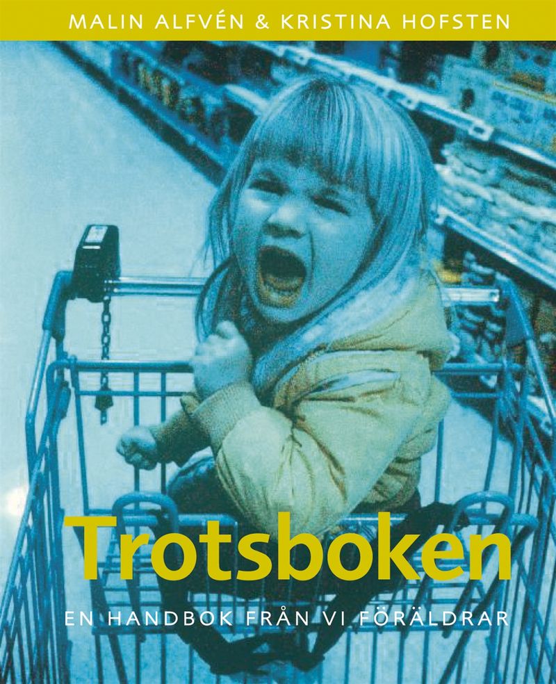 Trotsboken - En handbok från Vi Föräldrar