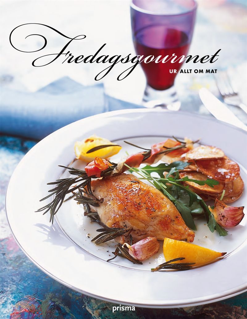 Fredagsgourmet - ur Allt om Mat