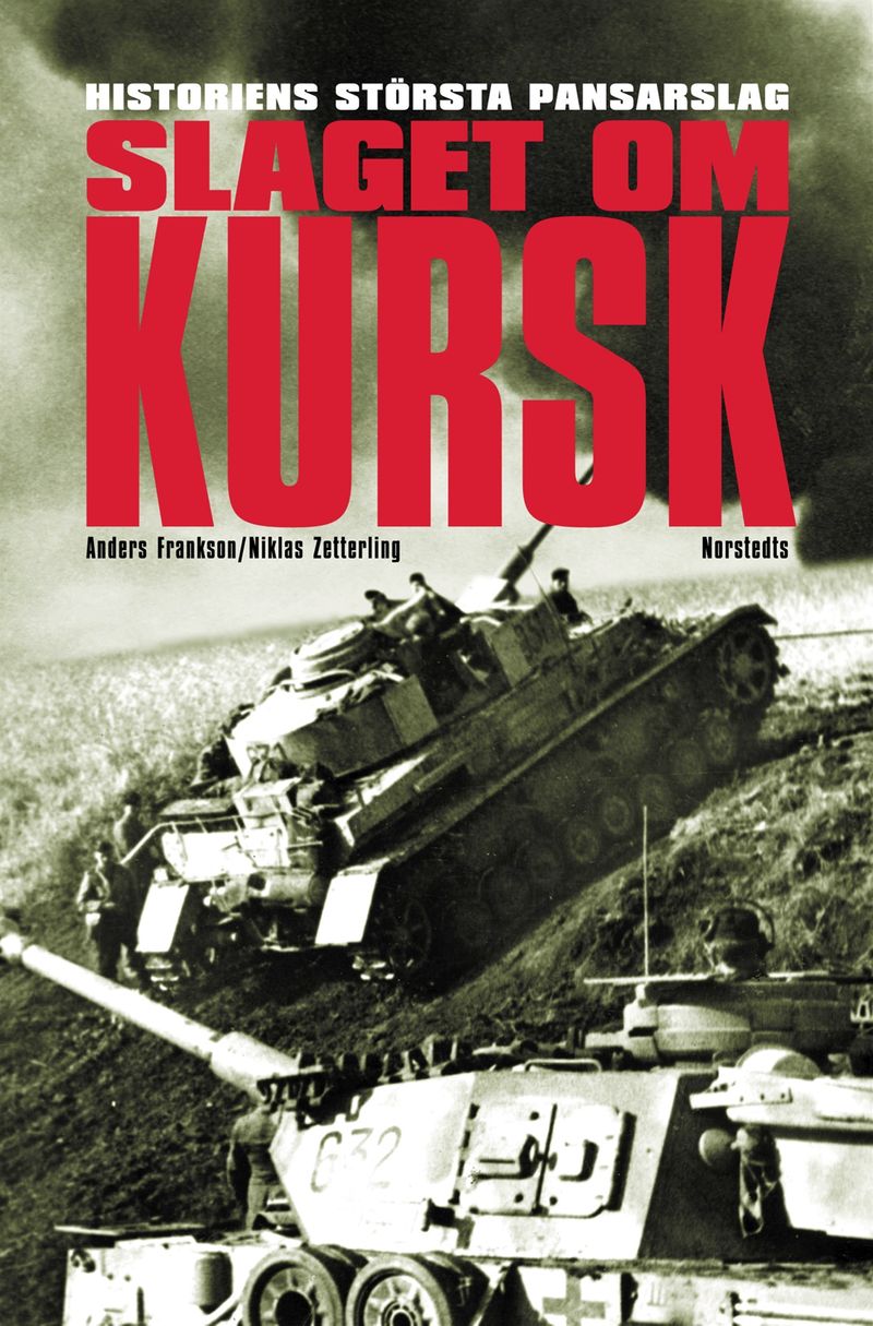 Frankson Anders-Zetterling Nik/Slaget Om Kursk: Hi