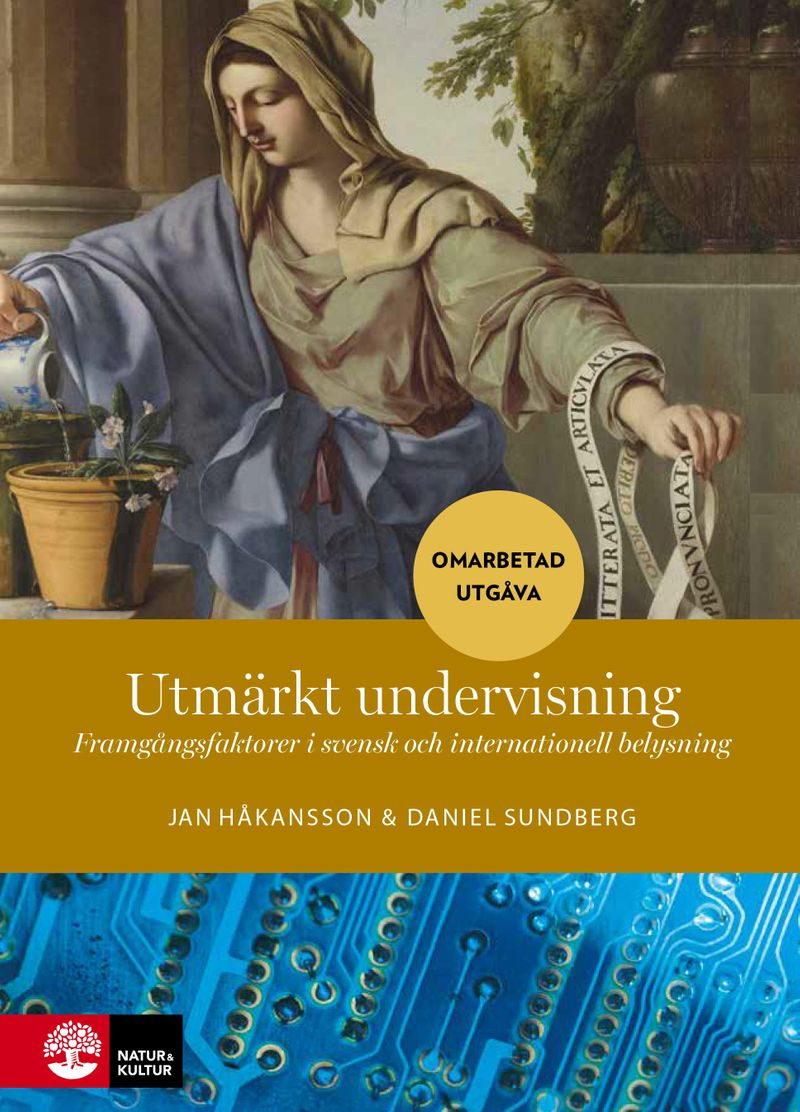 Utmärkt undervisning : framgångsfaktorer i svensk och internationell belysning