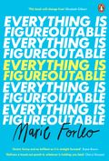 Everything is Figureoutable