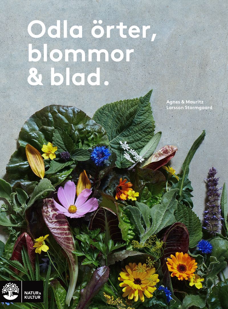 Odla örter, blommor &amp; blad