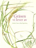 Gräsen vi lever av