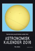 Ahlin Per/Astronomisk kalender 2016