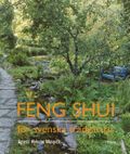 Feng shui för svenska trädgårdar