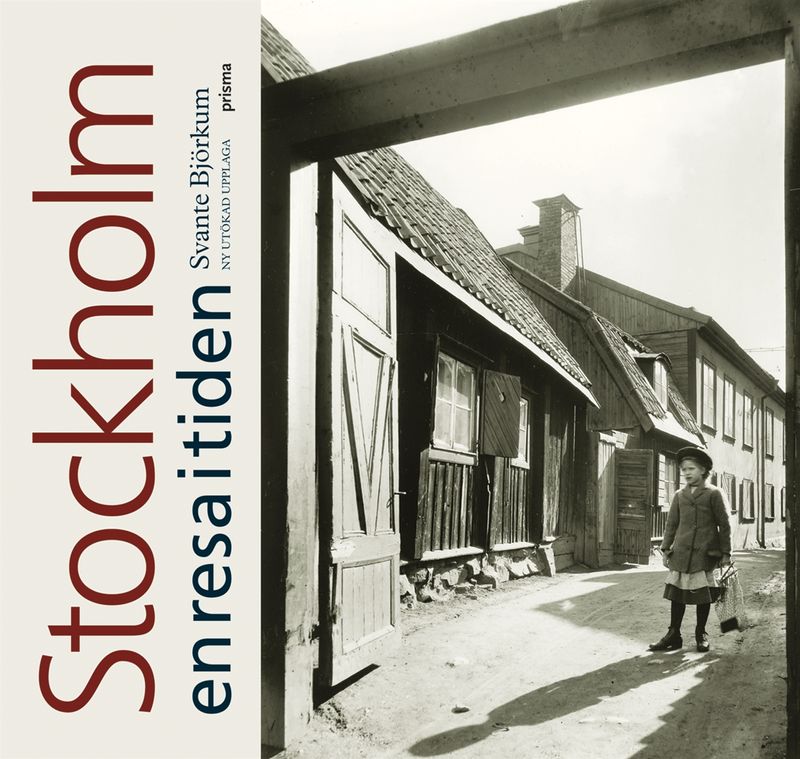 Stockholm - en resa i tiden