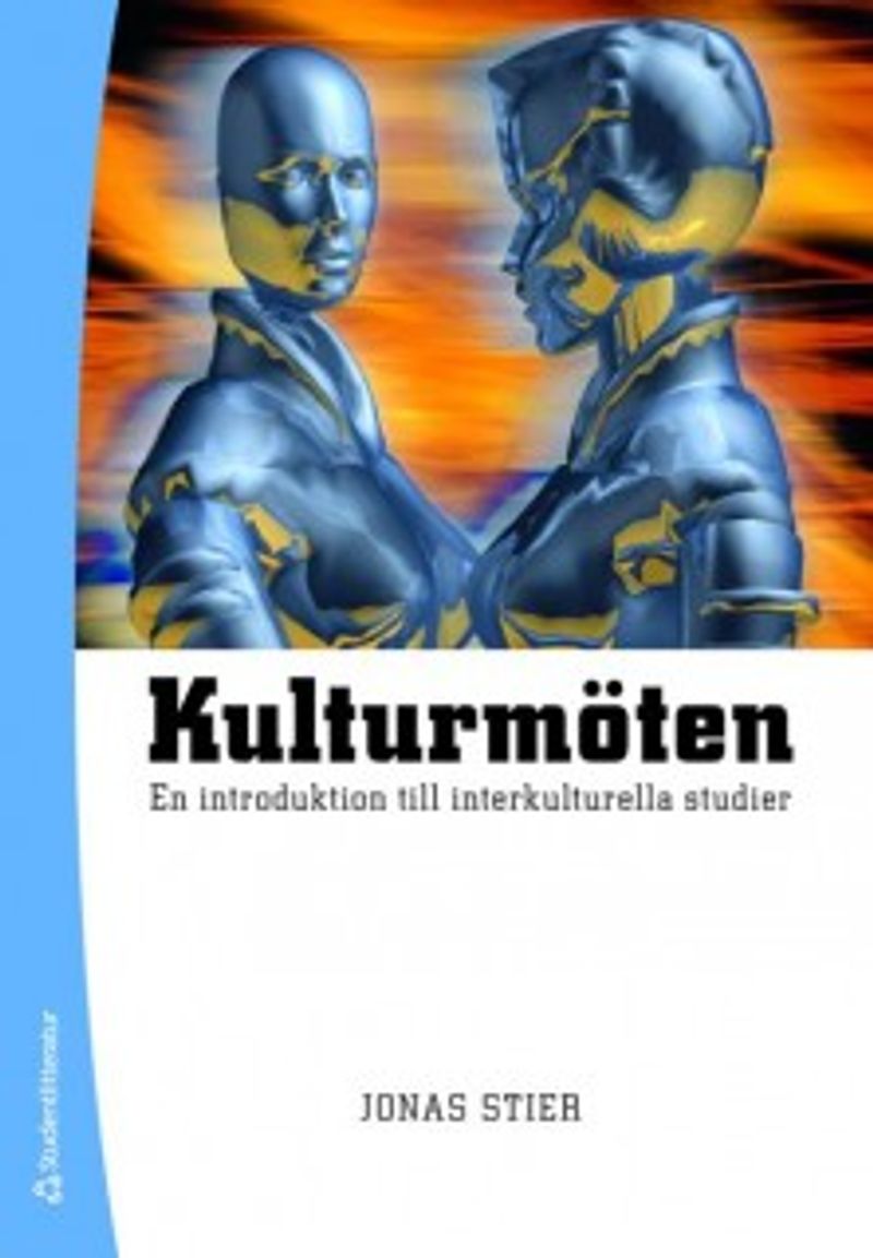 Kulturmöten : en introduktion till interkulturella studier
