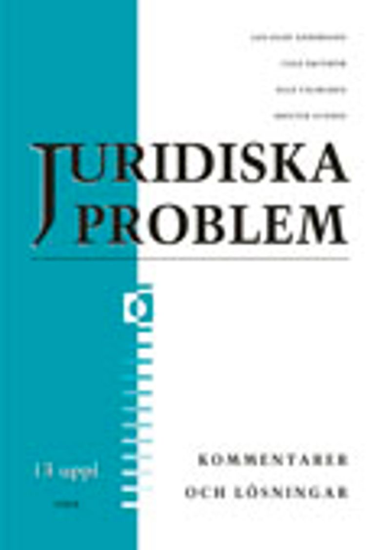 Juridiska problem Kommentarer och Lösningar