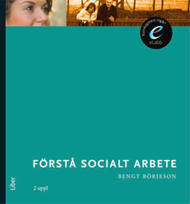 Förstå socialt arbete (bok med eLabb)