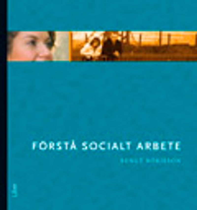 Förstå socialt arbete