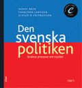 Den svenska politiken - Strukturer, processer och resultat