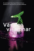 Världen vi lämnar