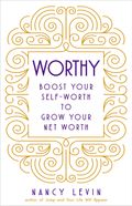 Worthy - boost your self-worth to grow your net worth