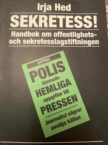 Sekretess! - Handbok om offentlighets- och sekretesslagstiftningen 