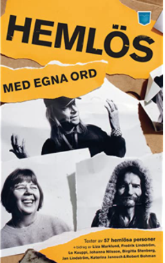 Hemlös med egna ord