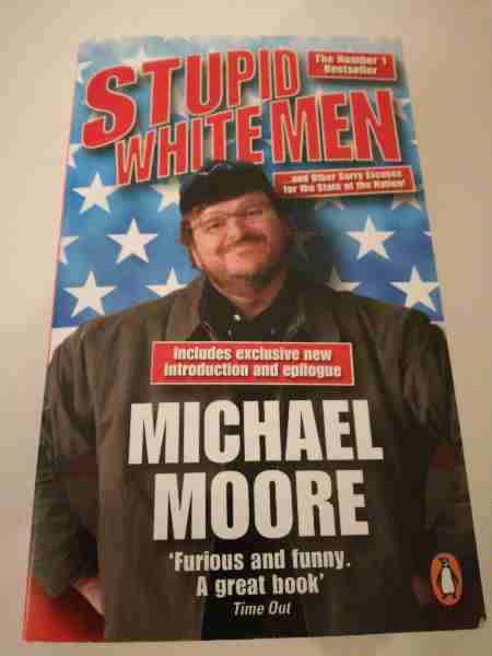 Stupid White Men