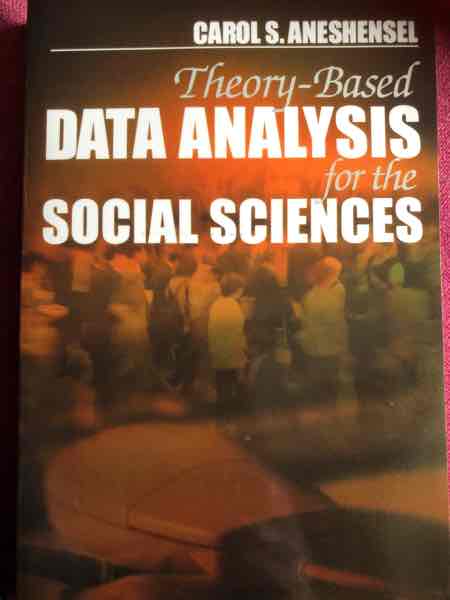 Theory-based data analysis for the social sciences